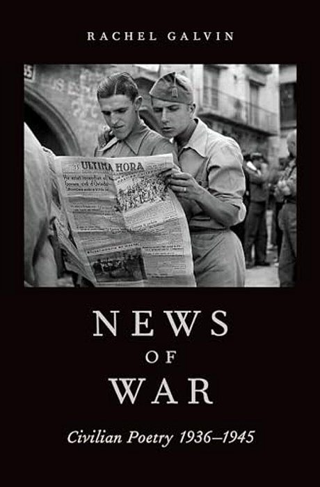 News Of War: Civilian Poetry 1936-1945-..