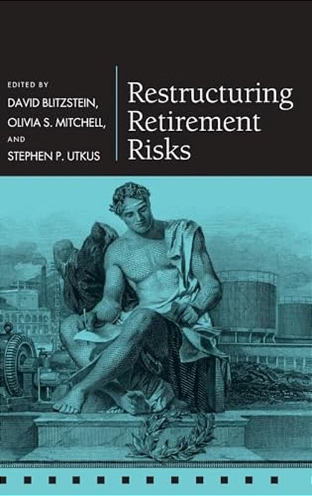 Restructuring Retirement Risks-..