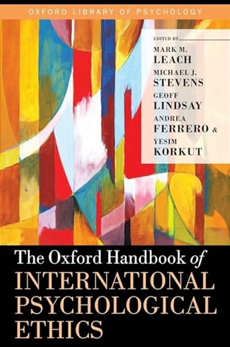 Oxford Handbook Of International Psychological Ethics-..