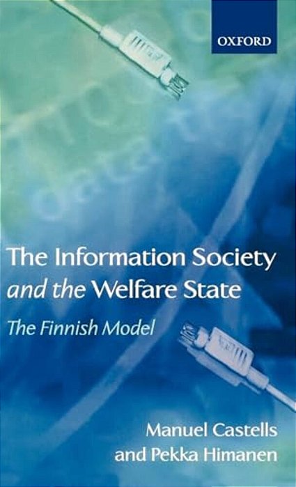 The Information Society And The Welfare State: The Finnish Model-..