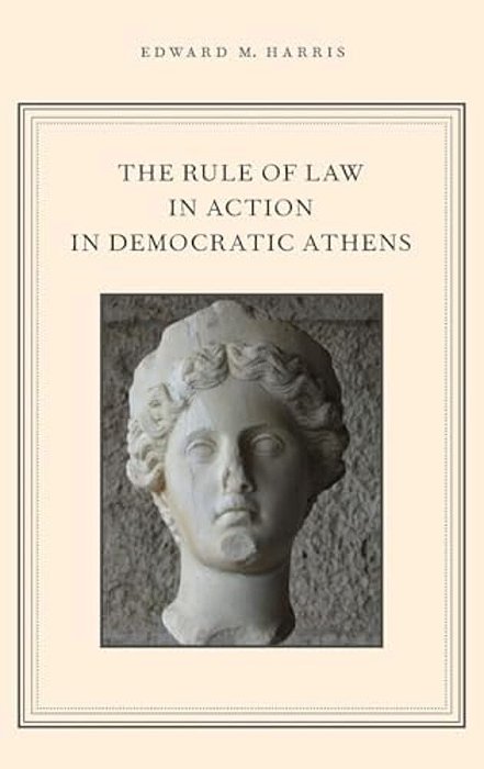 Rule Of Law In Action In Democratic Athens-..