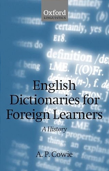 English Dictionaries For Foreign Learners: A History-..