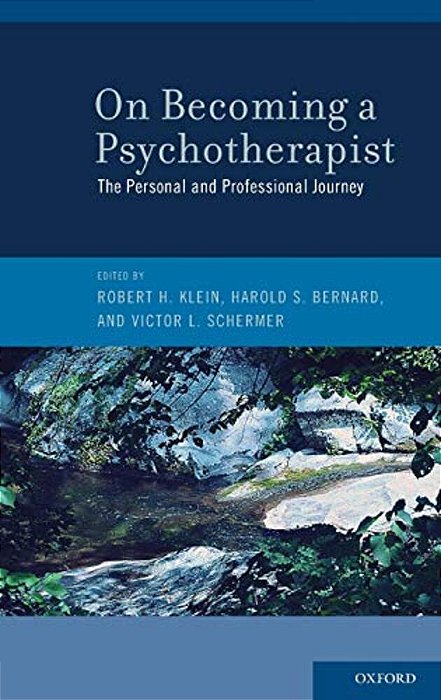 On Becoming A Psychotherapist: The Personal And Professional Journey-..