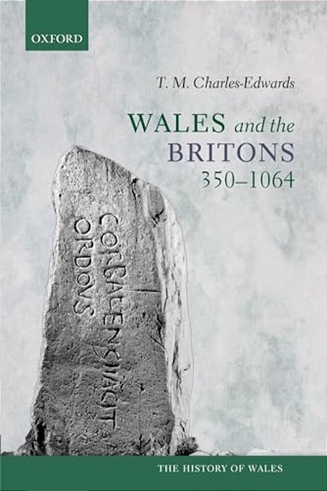 Wales And The Britons, 350-1064-..