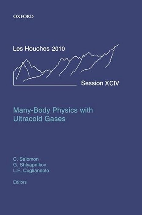 Many-Body Physics With Ultracold Gases-..