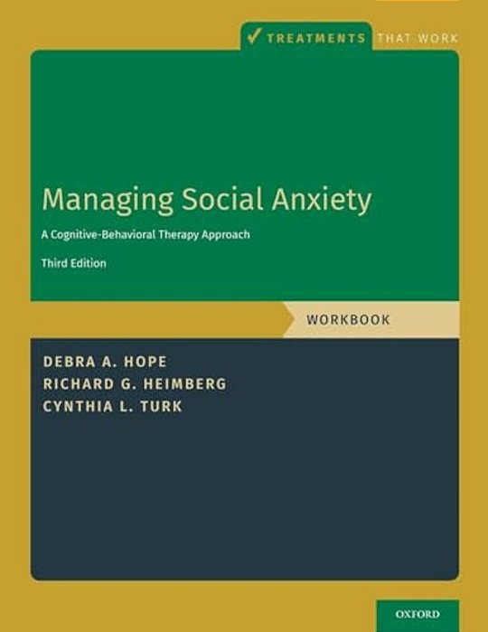 Managing Social Anxiety, Workbook: A Cognitive-Behavioral Therapy Approach-..