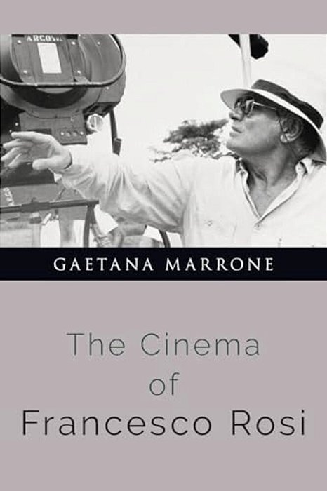 Cinema Of Francesco Rosi-..