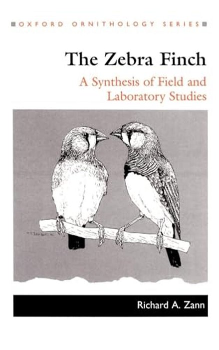 The Zebra Finch: A Synthesis Of Field And Laboratory Studies-..