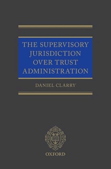 Supervisory Jurisdiction Over Trust Administration-..