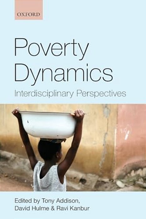 Poverty Dynamics: Interdisciplinary Perspectives-..