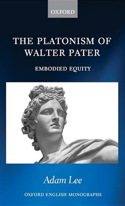 Platonism Of Walter Pater: Embodied Equity-..