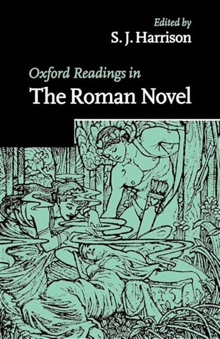 Oxford Readings In The Roman Novel-..