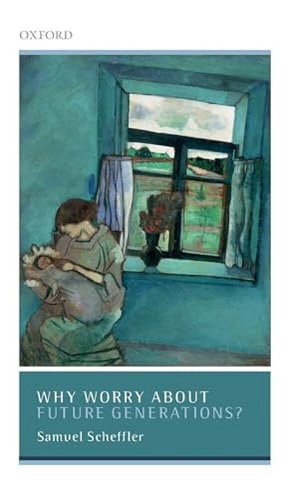 Why Worry About Future Generations?-..