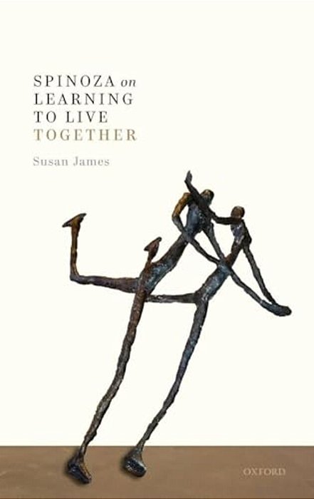 Spinoza On Learning To Live Together-..