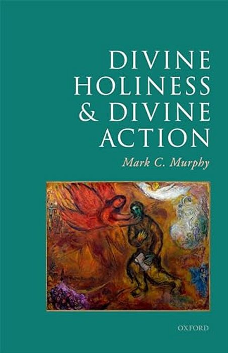 Divine Holiness And Divine Action-..