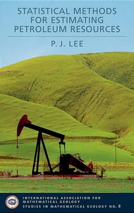 Statistical Methods For Estimating Petroleum Resources-..
