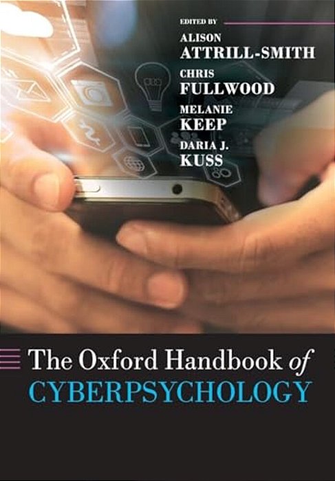 The Oxford Handbook Of Cyberpsychology-..