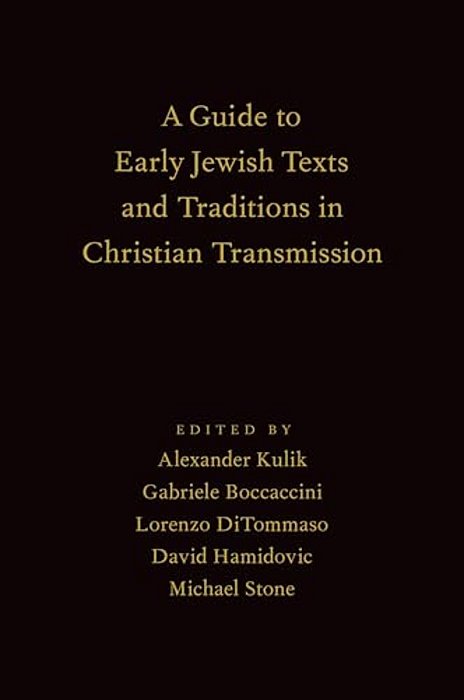 Guide To Early Jewish Texts And Traditions In Christian Transmission-..