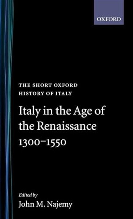 Italy In The Age Of The Renaissance: 1300-1550-..