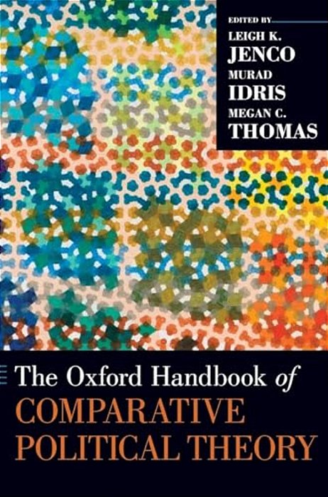 Oxford Handbook Of Comparative Political Theory-..