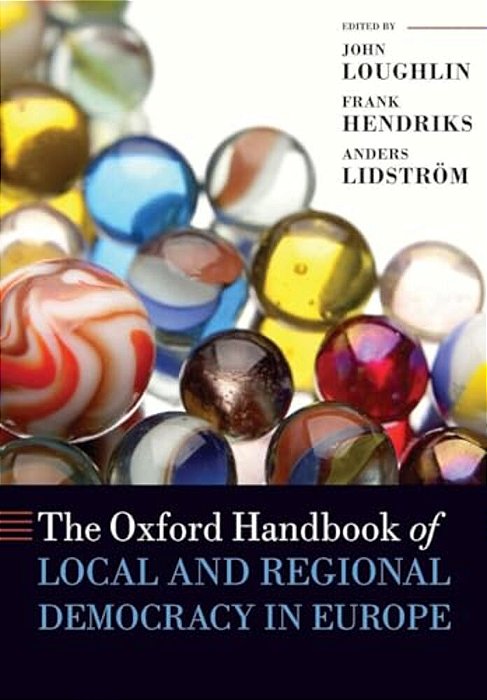 The Oxford Handbook Of Local And Regional Democracy In Europe-..