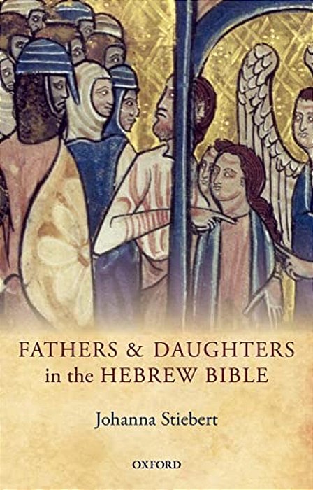 Fathers And Daughters In The Hebrew Bible-..