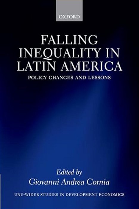 Falling Inequality In Latin America: Policy Changes And Lessons-..