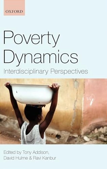 Poverty Dynamics: Interdisciplinary Perspectives-..