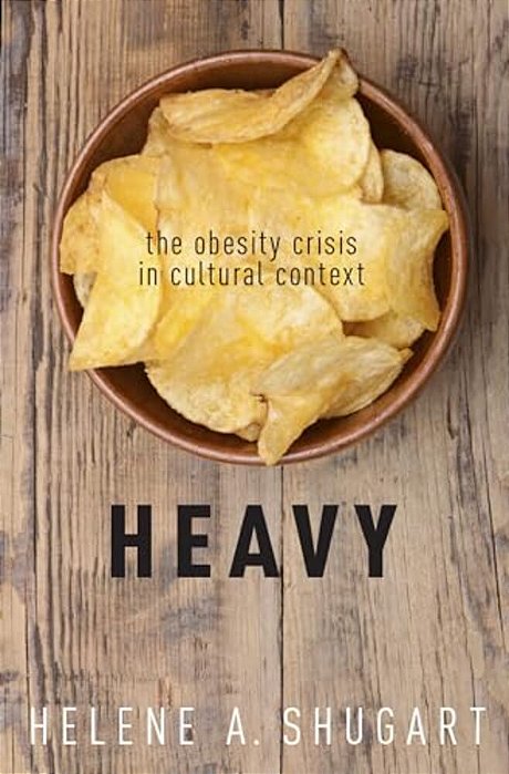 Heavy: The Obesity Crisis In Cultural Context-..