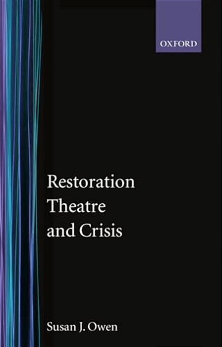 Restoration Theatre And Crisis-..