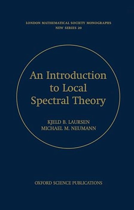 An Introduction To Local Spectral Theory-..