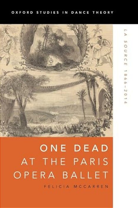 One Dead At The Paris Opera Ballet: La Source 1866-2014-..