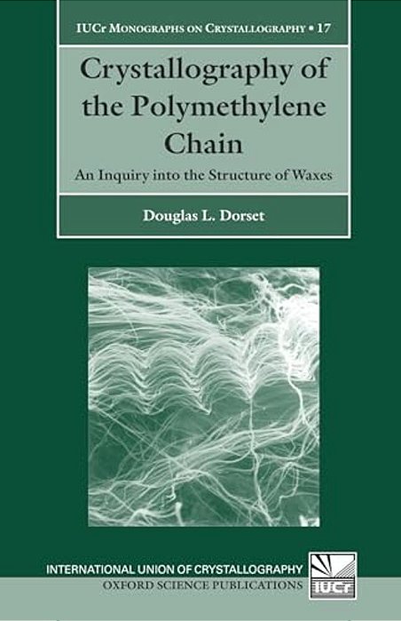 Crystallography Of The Polymethylene Chain: An Inquiry Into The Structure Of Waxes-..