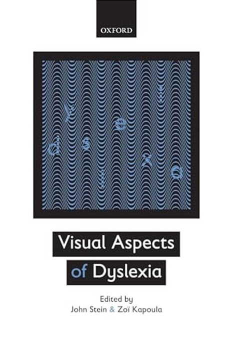 Visual Aspects Of Dyslexia-..
