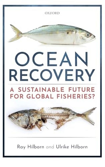 Ocean Recovery: A Sustainable Future For Global Fisheries?-..