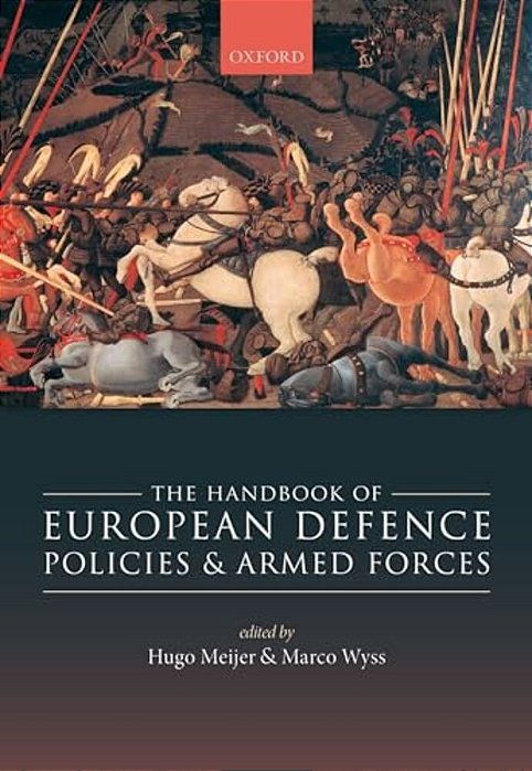 Handbook Of European Defence Policies And Armed Forces-..