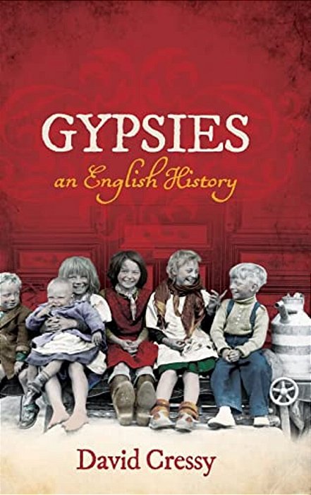 Gypsies: An English History-..