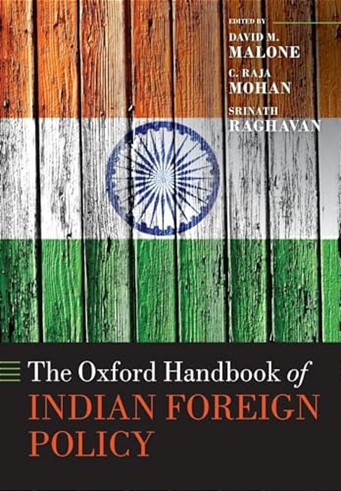 The Oxford Handbook Of Indian Foreign Policy-..