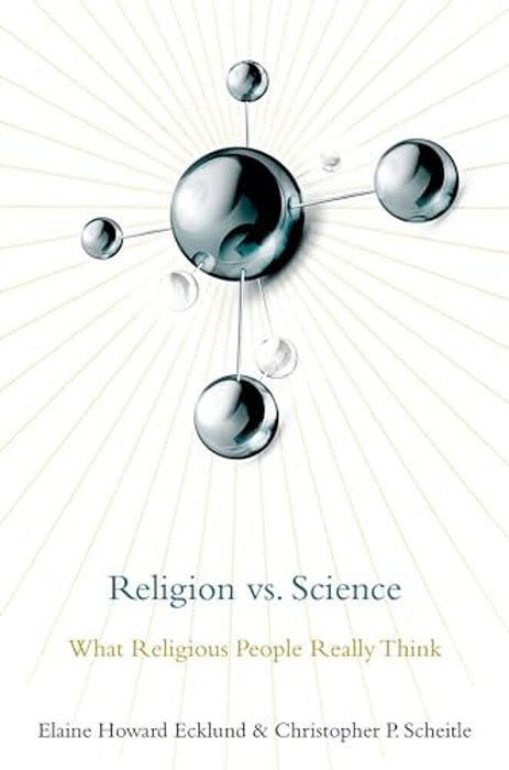 Religion Vs. Science: What Religious People Really Think-..