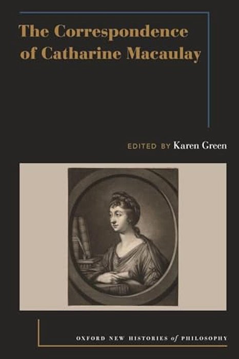 The Correspondence Of Catharine Macaulay-..