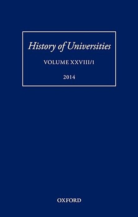 History Of Universities: Volume XXVIII/1-..