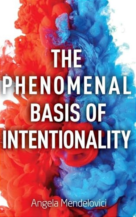 Phenomenal Basis Of Intentionality-..