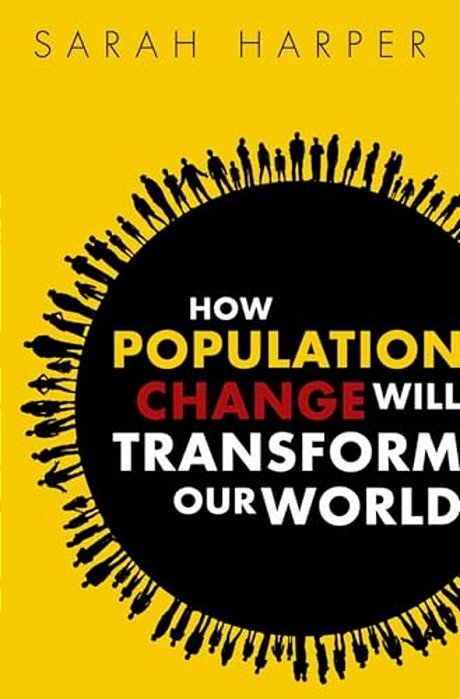 How Population Change Will Transform Our World-..