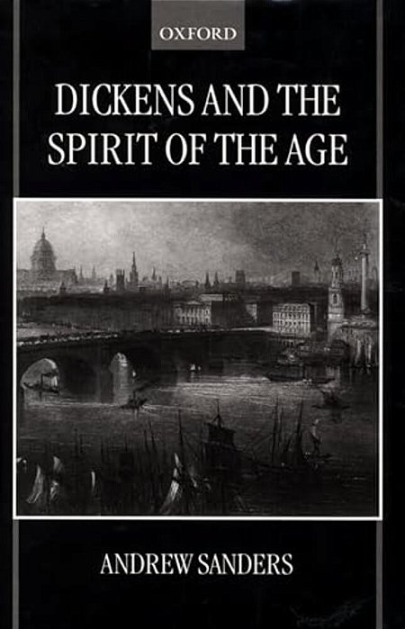 Dickens And The Spirit Of The Age-..