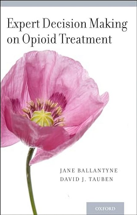 Expert Decision Making On Opioid Treatment-..