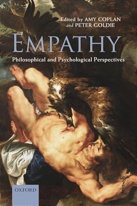 Empathy: Philosophical And Psychological Perspectives-..