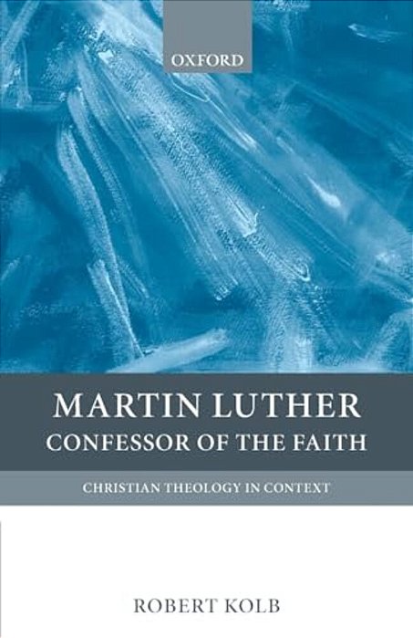 Martin Luther: Confessor Of The Faith-..