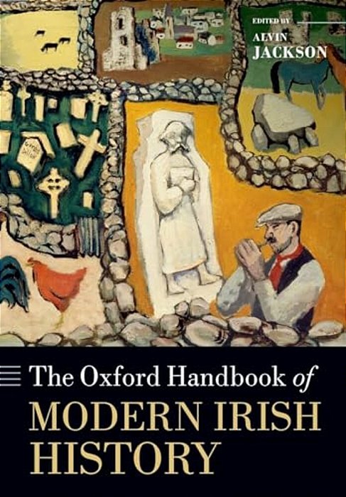 The Oxford Handbook Of Modern Irish History-..