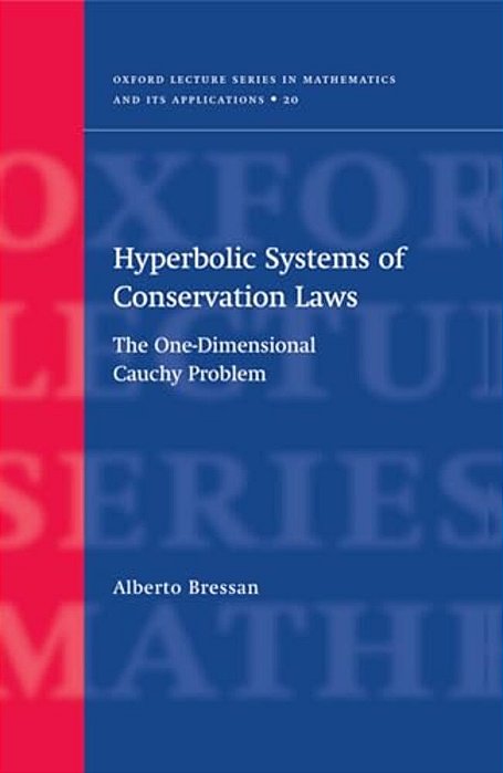 Hyperbolic Systems Of Conservation Laws: The One-Dimensional Cuachy Problem-..