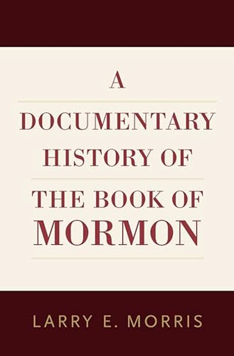 A Documentary History Of The Book Of Mormon-..